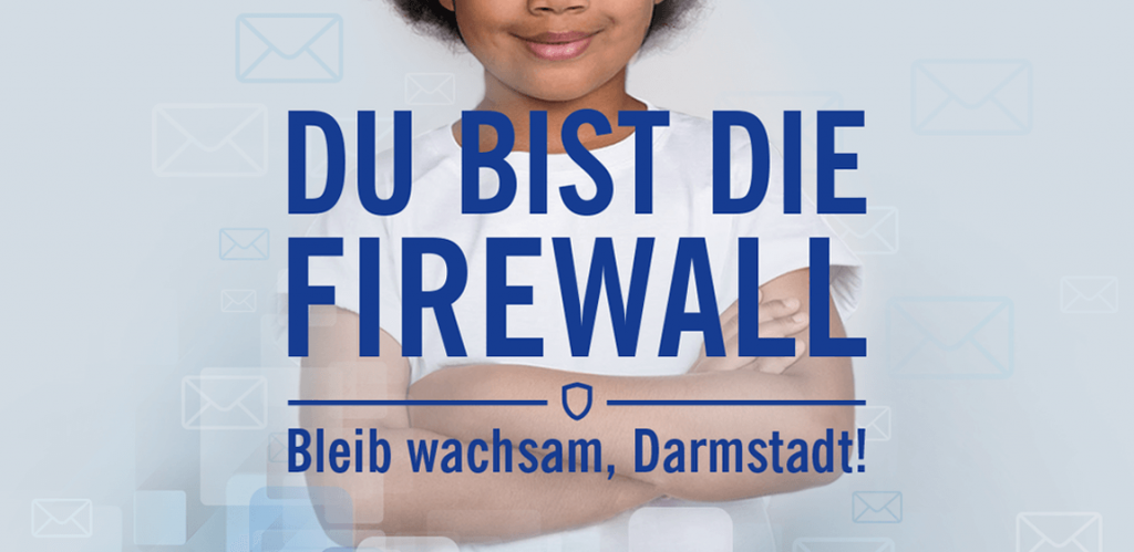 Die deutschlandweit erste lokale Cyber-Security-Kampagne, mit der jeder seine Awareness trainieren kann.